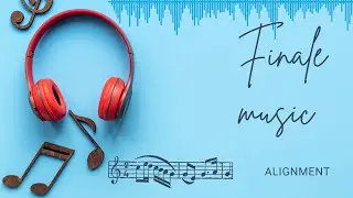 How to do an alignment in finale make music software.