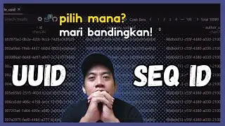 UUID vs ID! Mari kita bandingkan