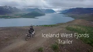 Iceland West Fjords - Better Adv riding than the highlands?  TRAILER