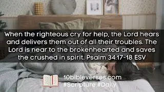 Psalm 34:17-18 Bible Verse for Depression
