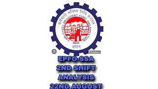 EPFO-SSA 2ND SHIFT ANALYSIS 22ND, AUGUST 2023, #epfo #epfo_latest_news_2023 #epfossa #ias_motivation