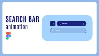 Animated search bar “figma tutorial”