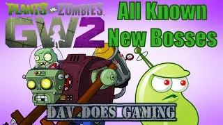 Plants vs. Zombies Garden Warfare 2 Discussions #19 - All Known New Bosses