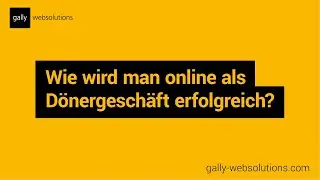 Wie wird man als Dönergeschäft online erfolgreich?