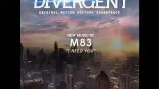 Divergent Soundtrack I Need You