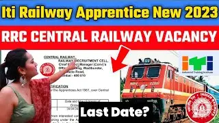 iti Railway Apprentice | RCCCR / Center Railway Apprentice 2023| Iti New Railway Apprentice 2023