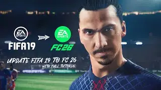 FIFA 19 Next Season Patch 2026 | Update Kits & Squad player July 2025 | FIFA 19 Patch 2026