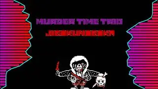 Murder time trio JIGOKUNOGŌKA  phase4 1時間耐久