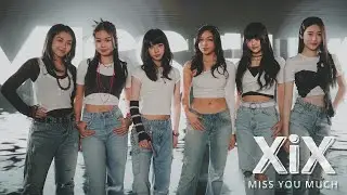 XiX -《Miss You Much》MV