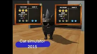 Playing cat simulator 2015 (house 3 upstairs) and (house 3 downstairs)
