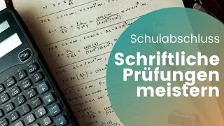 Schriftlichte Prüfung meistern | Schulabschluss | Vlog