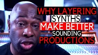Why Layering Synths Make Better Sounding Productions