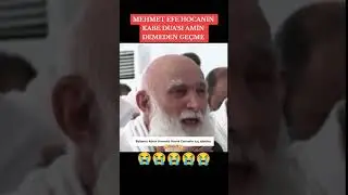 Mehmet Efe hocanın Ağlatan Dua'sı Amin Demeden geçme kardeşim ☝️❤️🕋🤲
