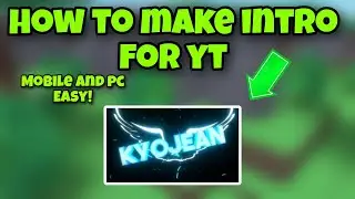 HOW TO MAKE YT INTRO ON MOBILE!