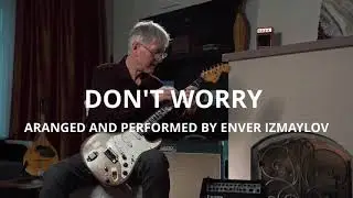 Don't Worry Be Happy by Enver Izmaylov