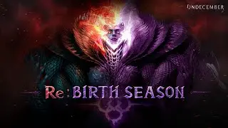 [UNDECEMBER] Season | 'Re:Birth' Update Preview  (🎁Event🎁)