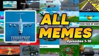 ALL TFS MEMES: FULL COMPILATION (Episodes 1-10) | Turboprop Flight Simulator | Volume 1