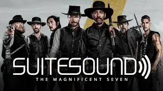 The Magnificent Seven - Ultimate Soundtrack Suite | James Horner & Simon Franglen