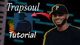 How to Make a Trapsoul  Type Beat for Bryson Tiller 🎹| FL Studio Tutorial
