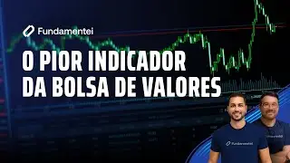 O PIOR e mais PERIGOSO Indicador nas AÇÕES