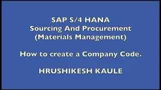 SAP S4 HANA - How to create Company Code - SAPquora.com