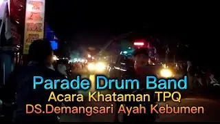 Parade Khataman TPQ Desa Demangsari Ayah kebumen#ayah#kebumen