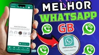🔥CHEGOU! NOVO WHATSAPP GB ATUALIZADO 2024 (gbwhatsapp ULTIMA ATUALIZAÇÃO)