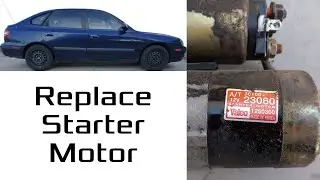 2005 Hyundai Elantra - Replace Starter - 2001 2002 2003 2004 2005 2006
