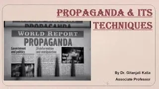 Propaganda and its Techniques