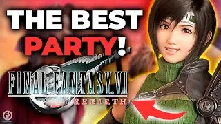 The Best Party Combo In Final Fantasy 7 Rebirth!