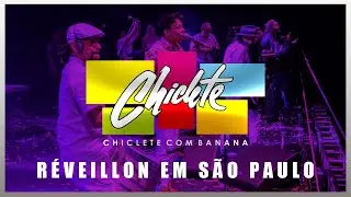Chiclete com Banana  - Show da Virada em São Paulo