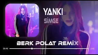 Simge - Yankı ( Berk Polat Remix )