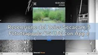 Recensione del Zeiss Secacam 5 Fototrappola 4G LTE con App e AI per Rilevamento Specie, SIM, SD 32GB