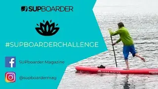 SUPboarder Challenge #2 - Paddling With One Foot