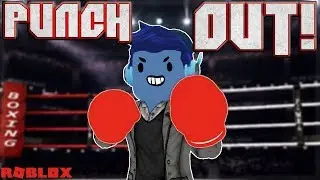 Boxing in ROBLOX!! | Punch Out!