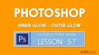 Photoshop Inner Glow - Outer Glow- Tutorial