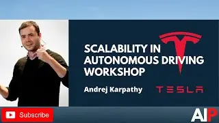 Tesla Andrej Karpathy in CVPR 2020: Scalability in Autonomous Driving Workshop