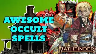 My Top 10 Occult Spells in Pathfinder 2e