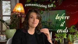 🍁how to romanticize fall before it ends (your fall bucket list)