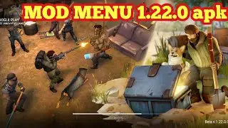 NEW MOD MENU 1.22.0 LAST DAY ON EARTH MOD MENU APK