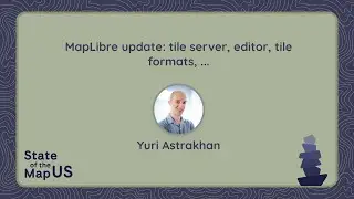 MapLibre update: tile server, editor, tile formats, … – Yuri Astrakhan