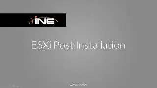 6 - ESXi Post Installation