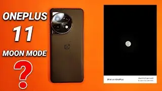 OnePlus 11 Receives Silent Update with Moon Mode Feature 🔥 OxygenOS 13.1