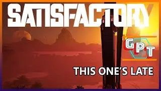 Satisfactory EP13 - Assembler Re-Assembly