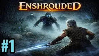 İLK BASE, İLK SAVAŞ, İLK ÖLÜM… BU DÜNYA AFFETMİYOR! | ENSHROUDED #1