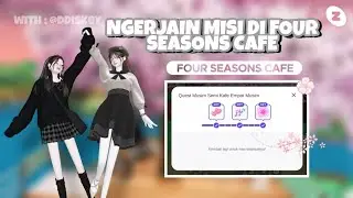 FOUR SEASONS CAFE (CHERRY BLOSSOM) KEMBALI LAGI😍YUK KERJAIN MISINYA🌸WITH@ddiskeyy578 |ZEPETO INDONESIA