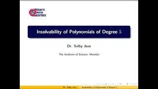 Galois Theory Lecture 17: Insolvability of Polynomials of Degree 5