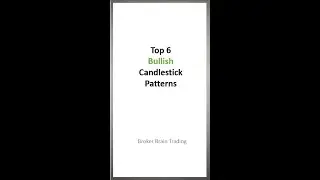 Top 6 Bullish Candlestick Patterns