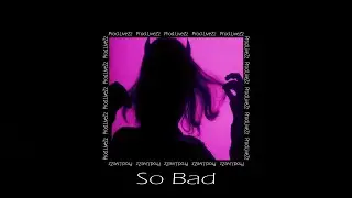 [BEAT] So Bad (Prod. by LiveZz)