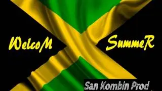 Free Reggae Beat 2015 - WelcoM SummeR (San Kombin Prod)